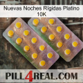 Nuevas Noches Rígidas Platino 10K new10